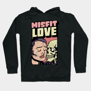 Misfit Love Hoodie